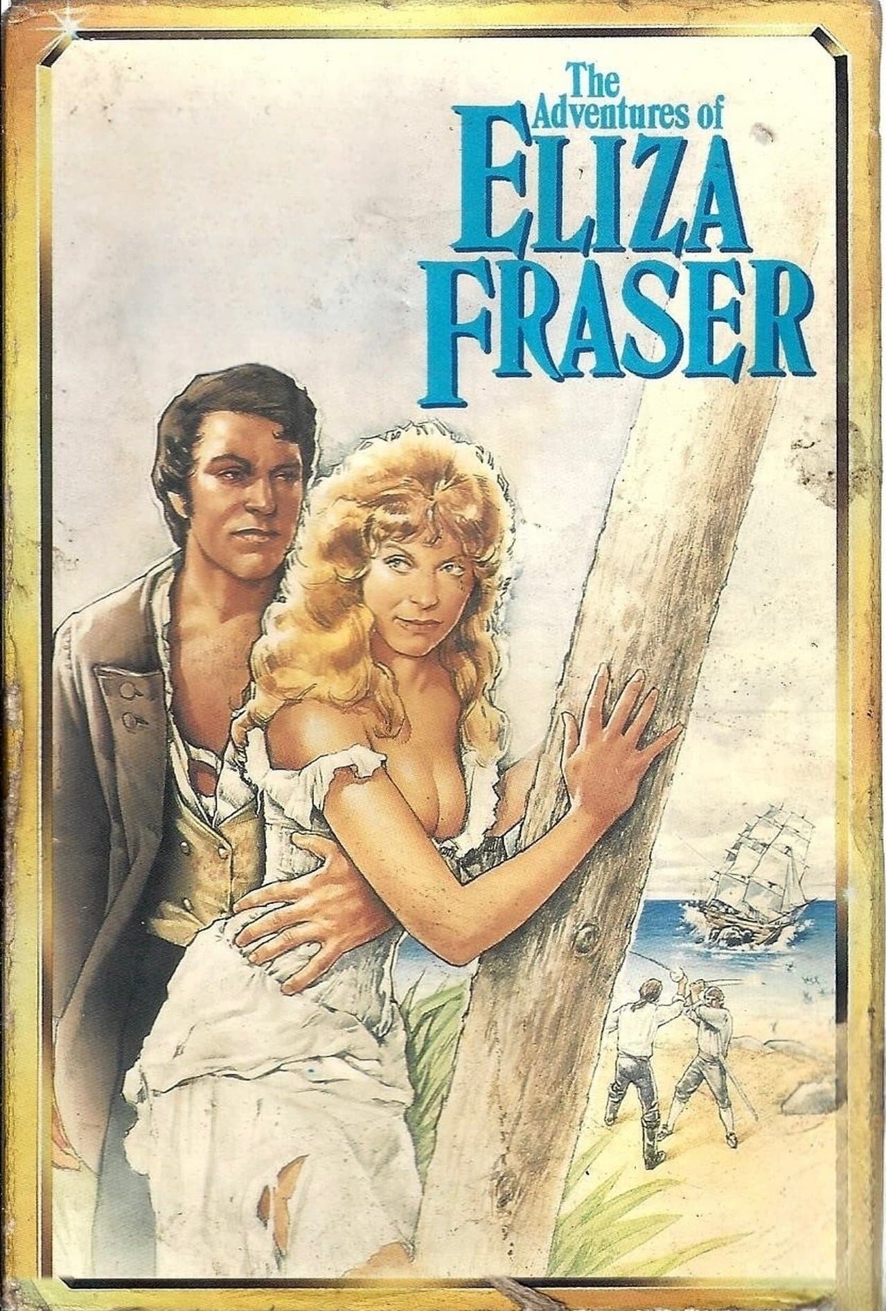 The Adventures of Eliza Fraser full movie