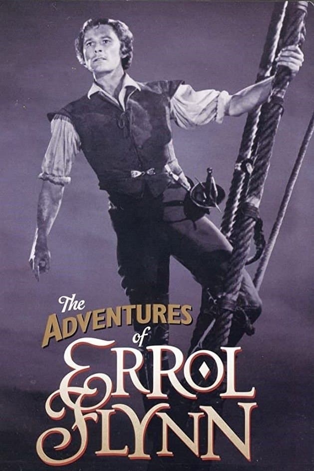 The Adventures of Errol Flynn full movie