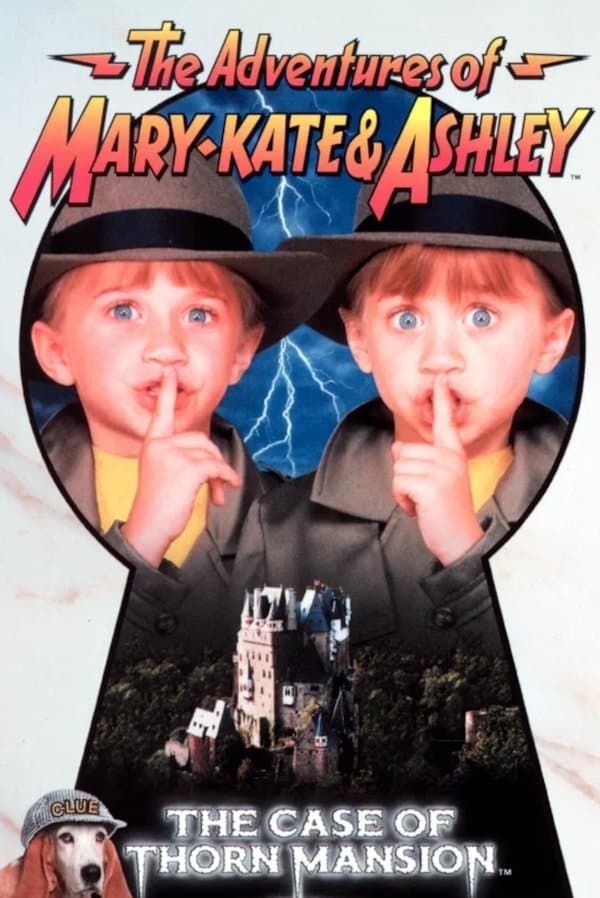 The Adventures of Mary-Kate & Ashley: The Case of Thorn Mansion full movie
