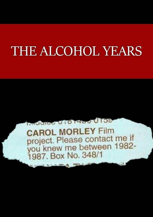 The Alcohol Years full movie