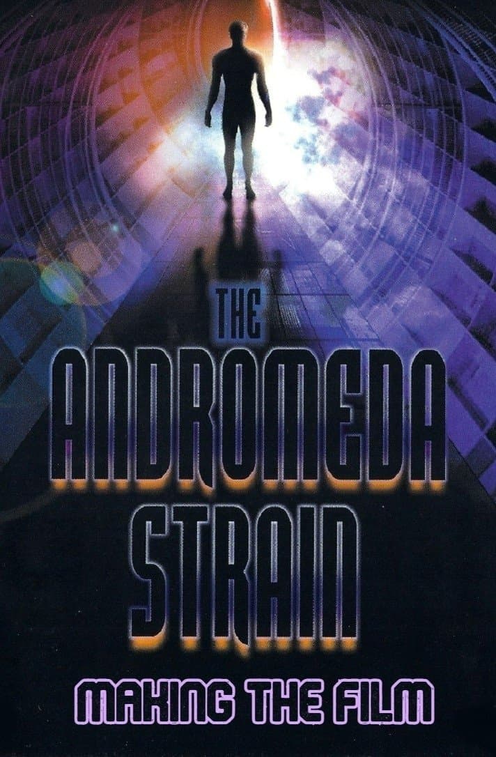 The Andromeda Strain: Making the Film full movie