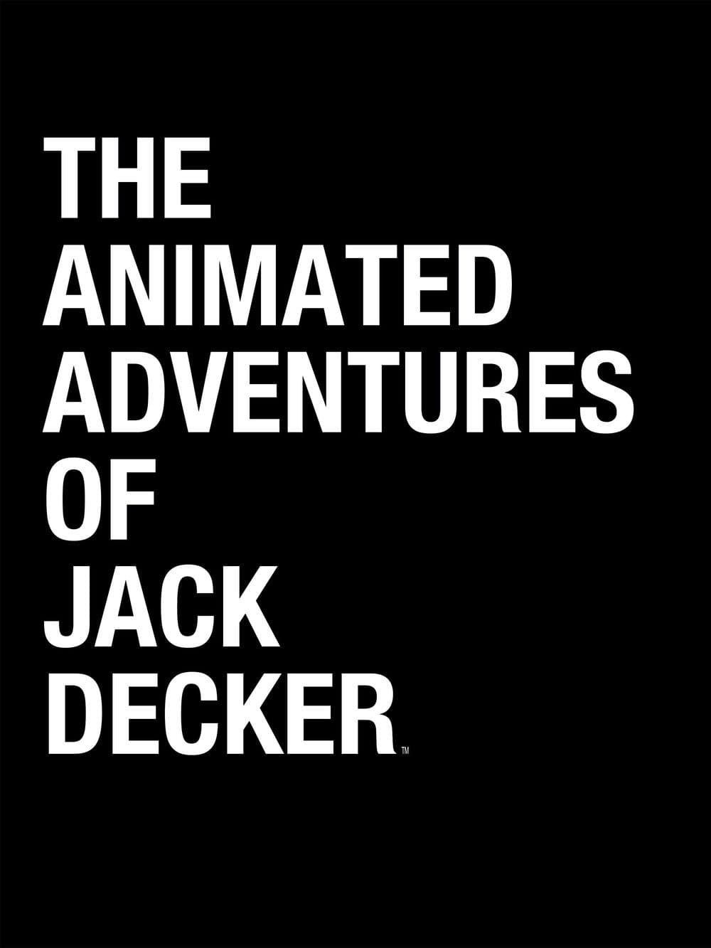 The Animated Adventures of Jack Decker full movie