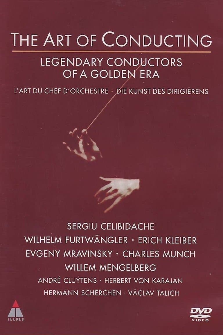 The Art of Conducting: Great Conductors of the Past full movie