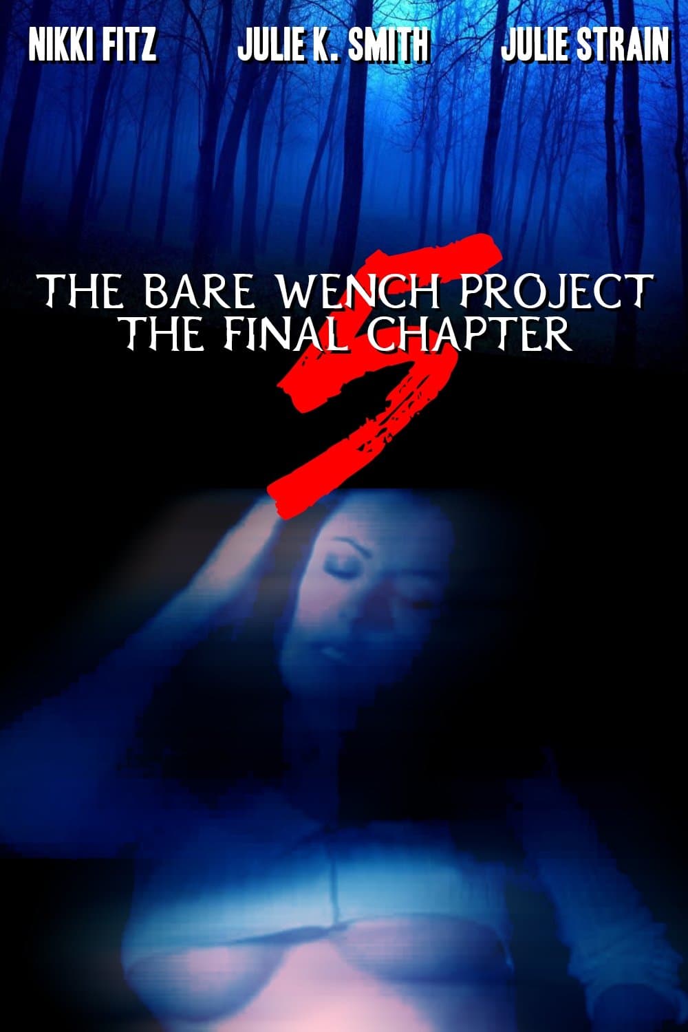 The Bare Wench Project 5: The Final Chapter full movie