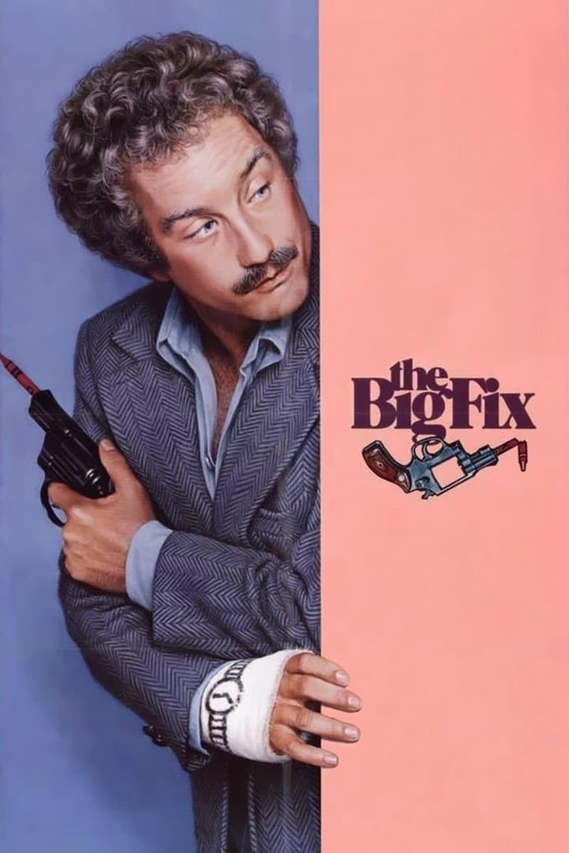 The Big Fix full movie
