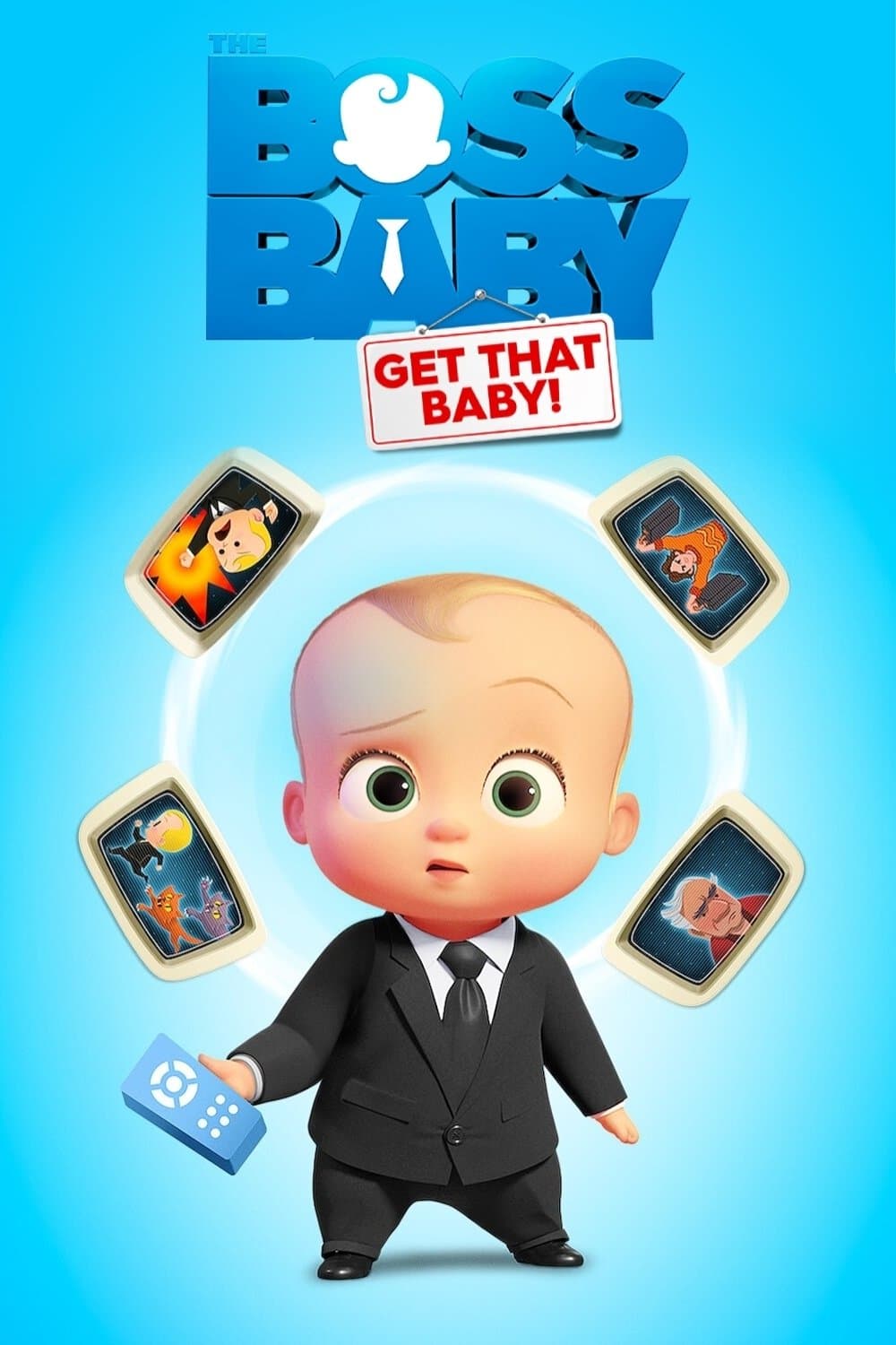 The Boss Baby: Get That Baby! full movie