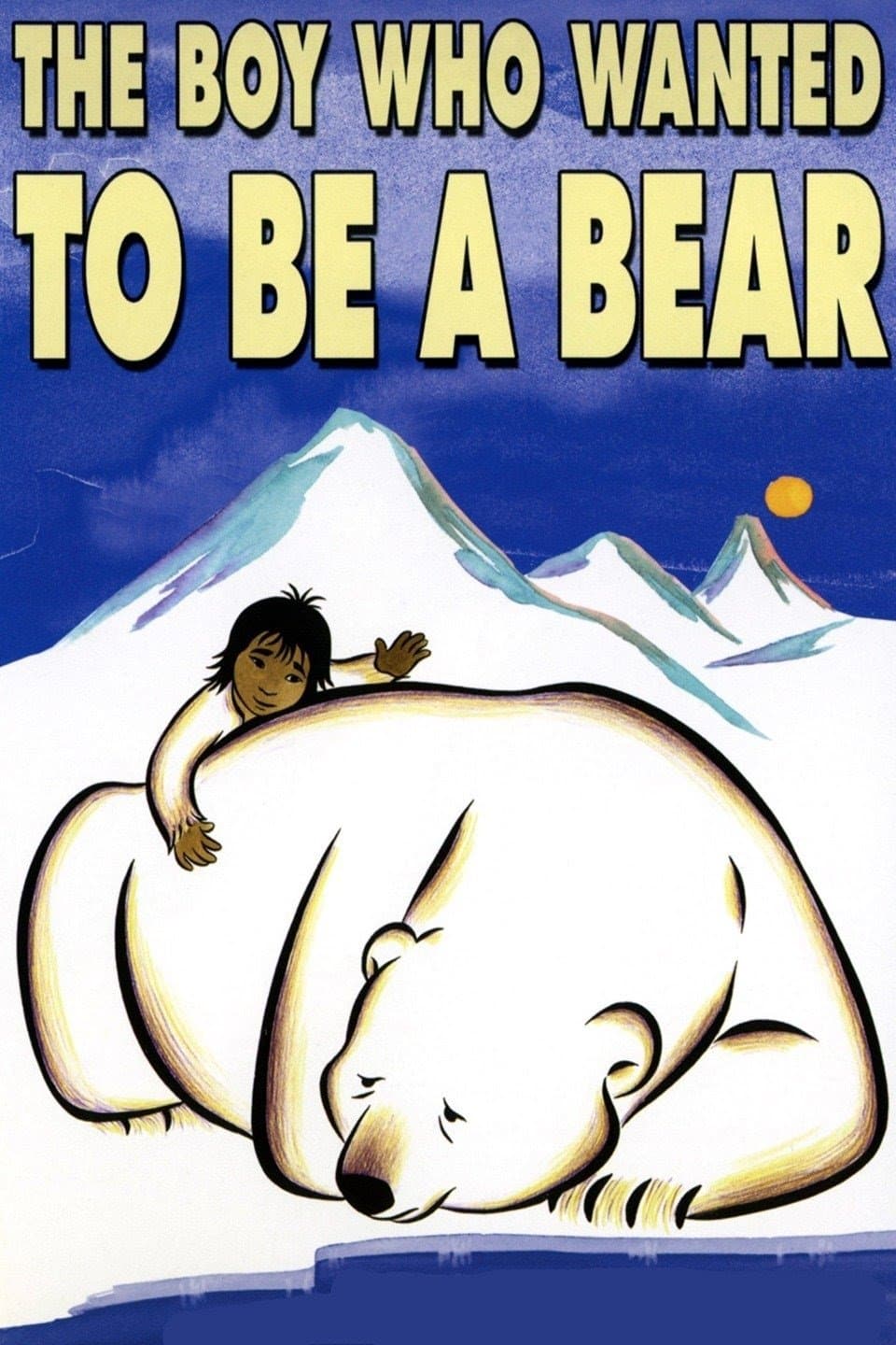 The Boy Who Wanted to Be a Bear full movie
