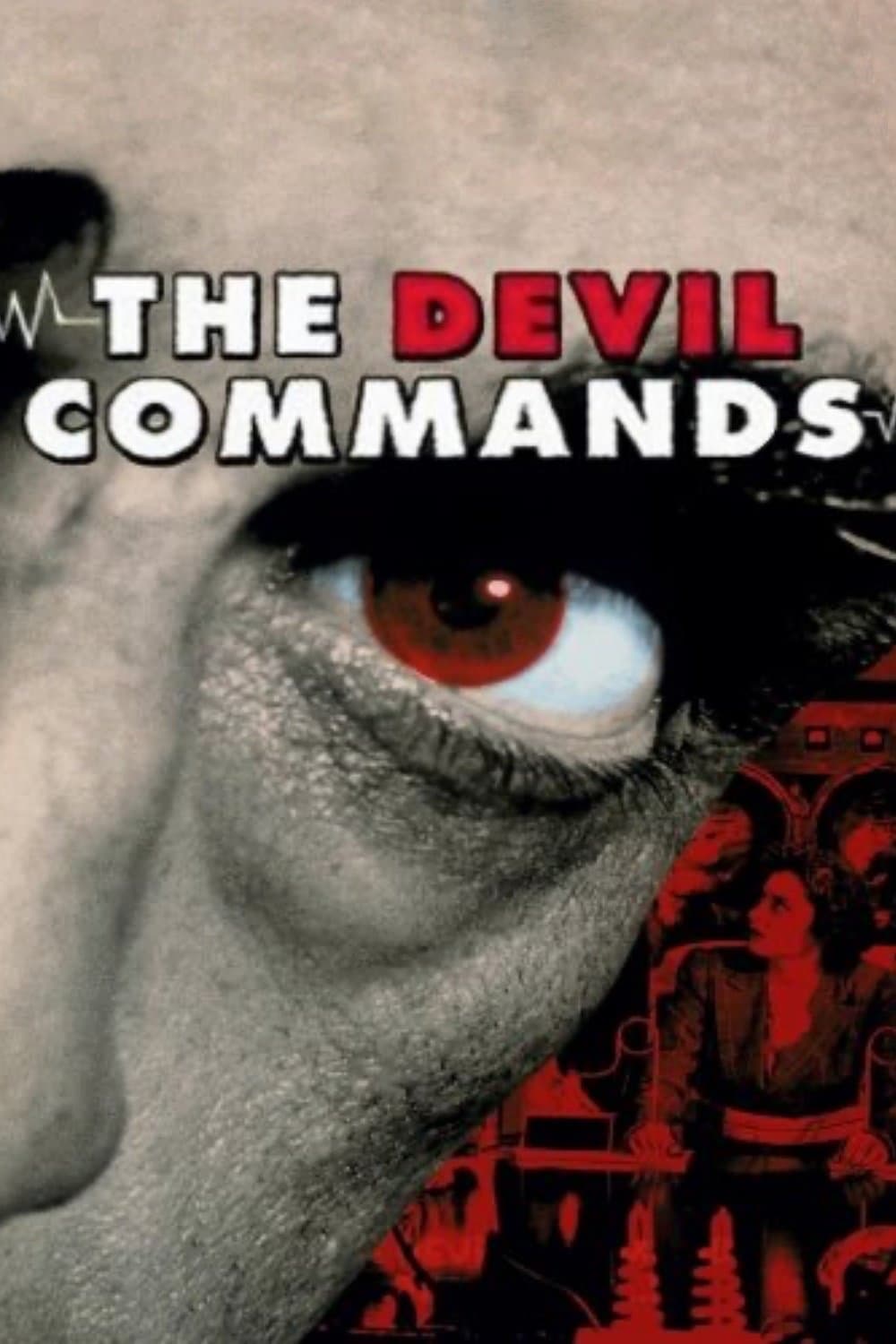 The Devil Commands full movie
