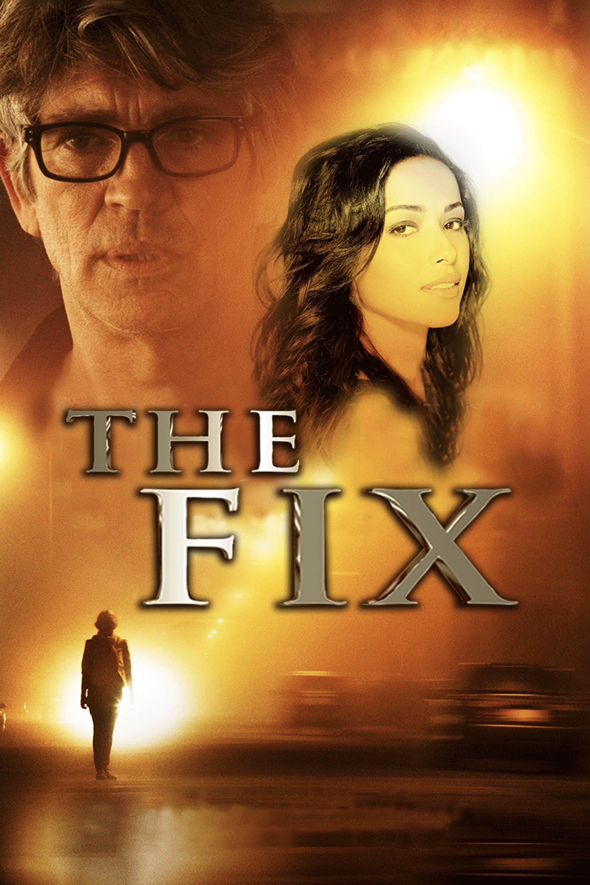 The Fix full movie