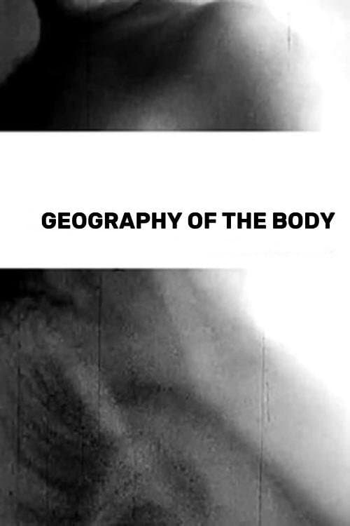 The Geography of the Body full movie