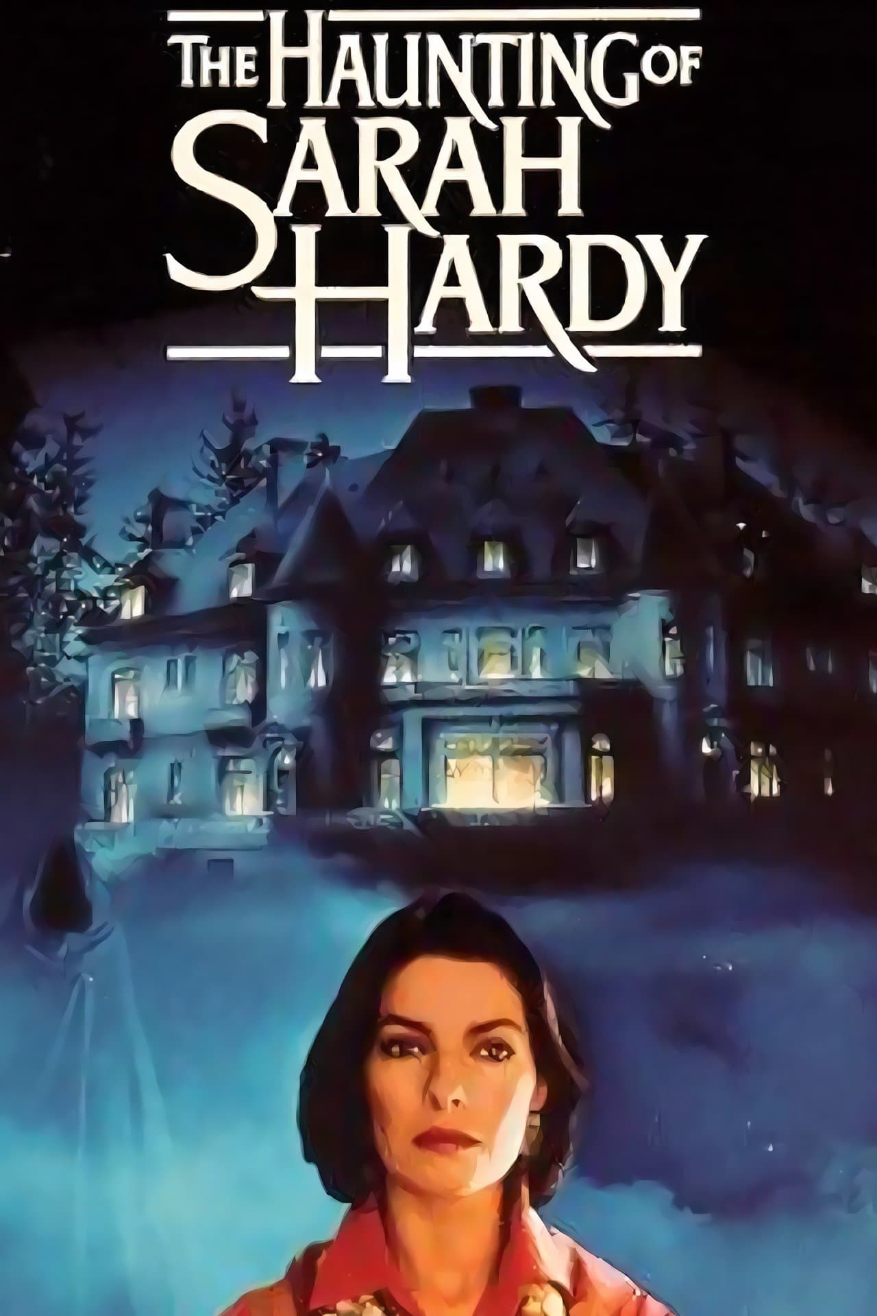 The Haunting of Sarah Hardy full movie