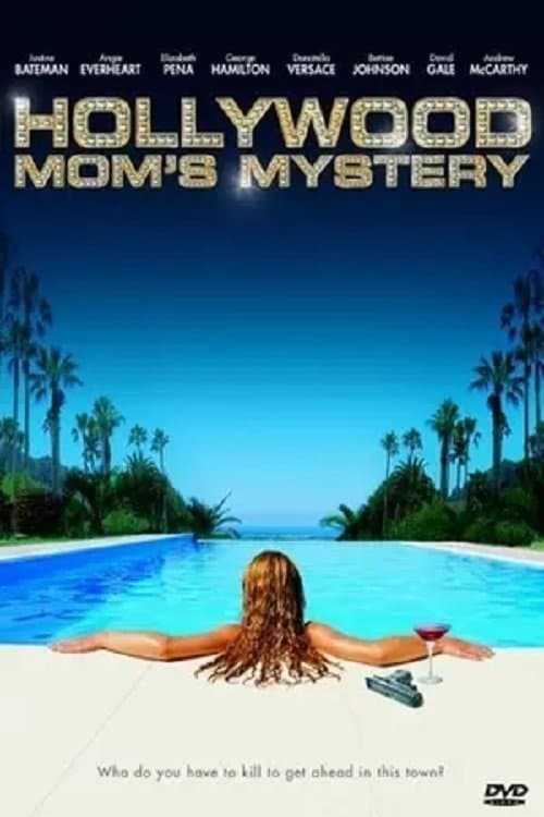 The Hollywood Mom's Mystery full movie