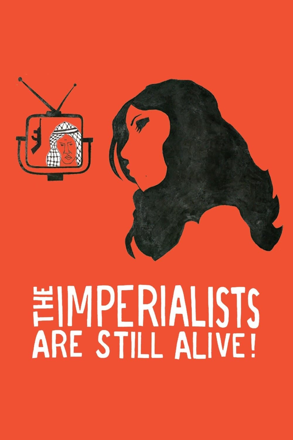 The Imperialists Are Still Alive! full movie