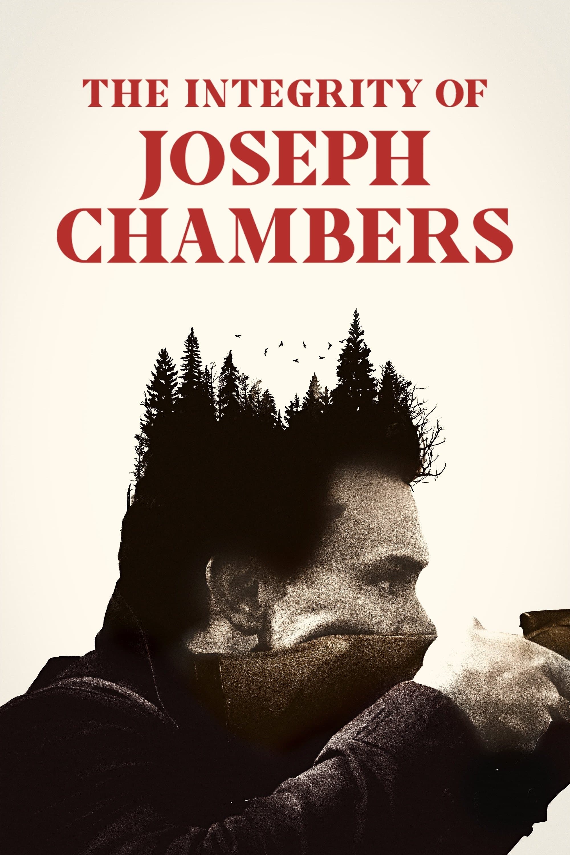The Integrity of Joseph Chambers full movie