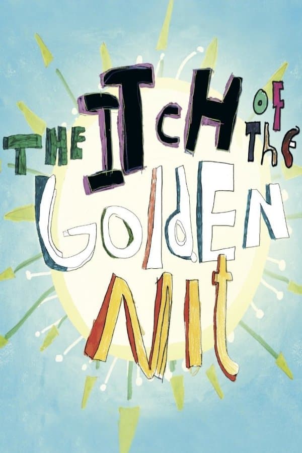 The Itch of the Golden Nit full movie