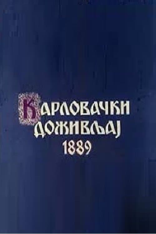 The Karlovci Experience of 1889 full movie