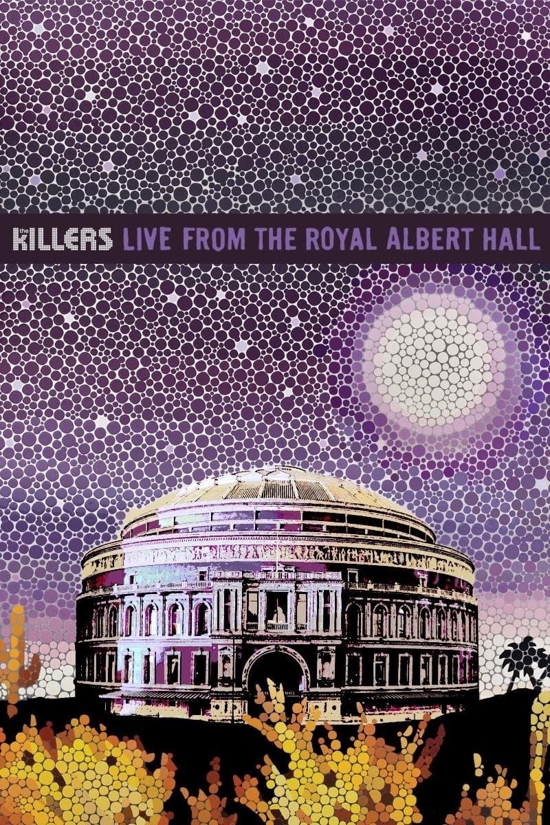 The Killers: Live from the Royal Albert Hall full movie