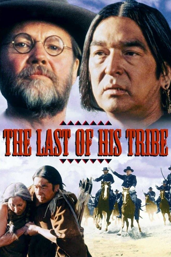 The Last of His Tribe full movie