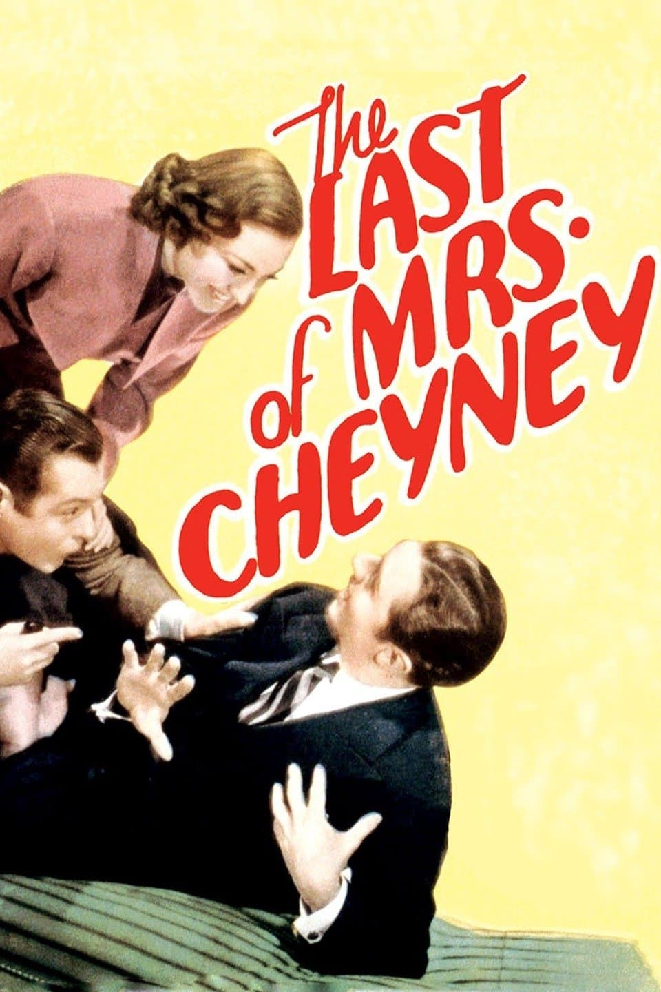 The Last of Mrs. Cheyney full movie