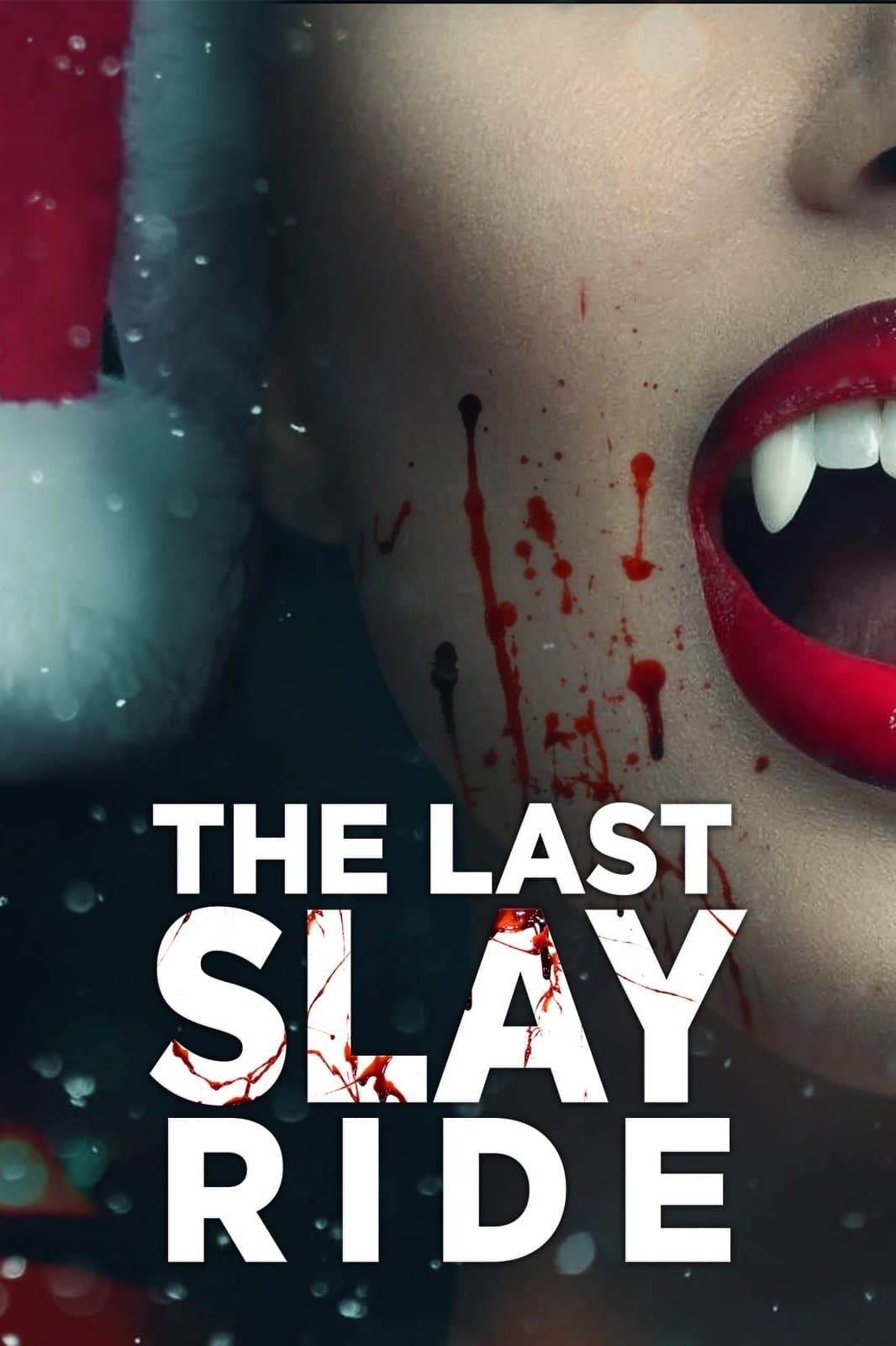 The Last Slay Ride full movie