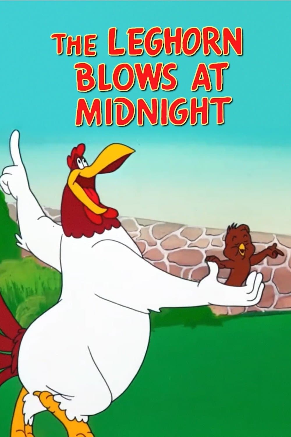The Leghorn Blows at Midnight full movie