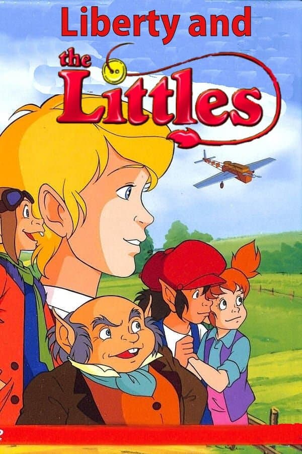 The Littles: Liberty and the Littles full movie