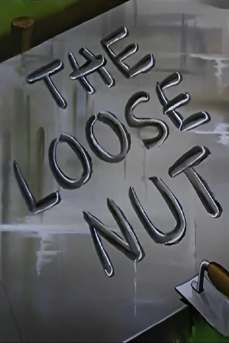 The Loose Nut full movie