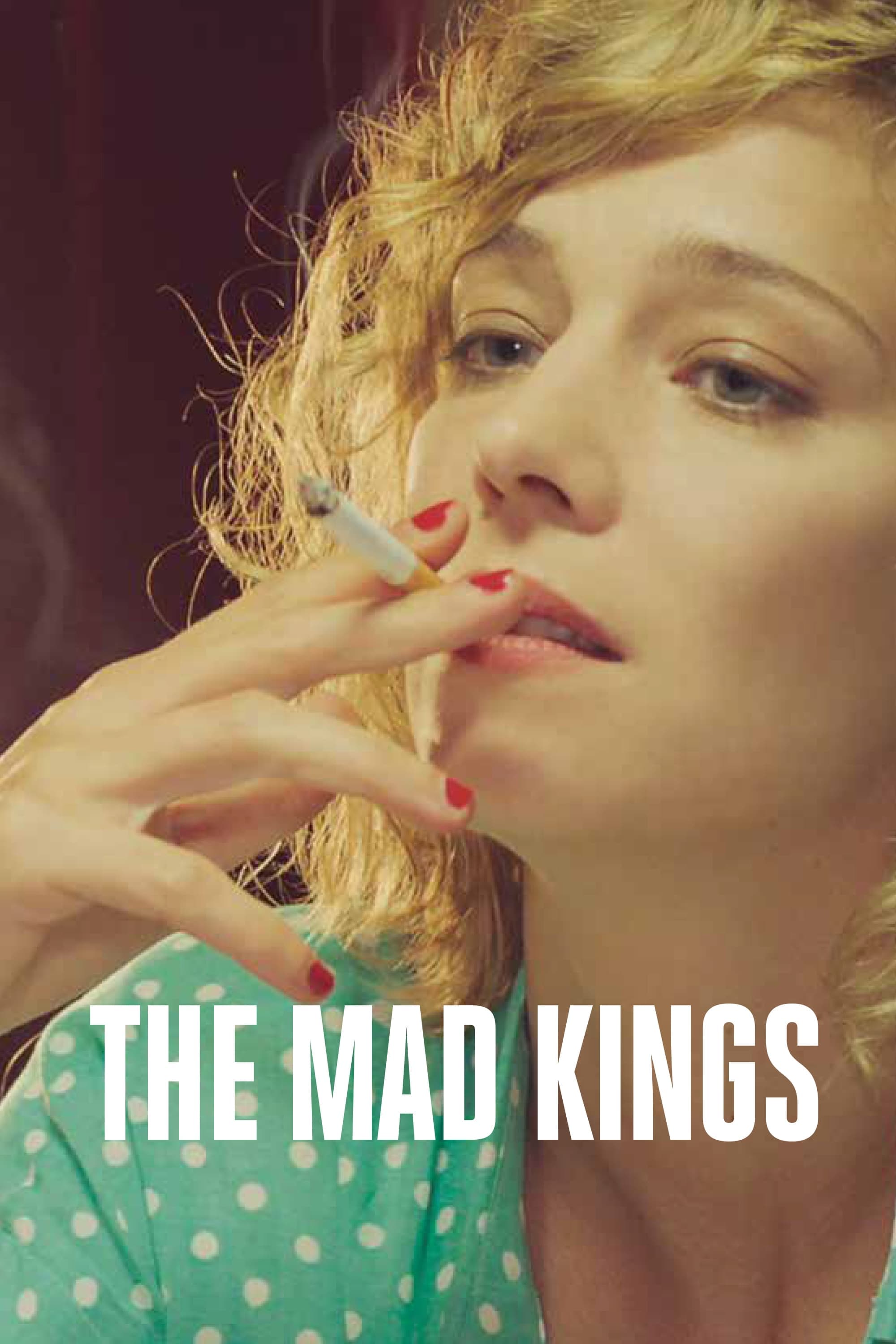 The Mad Kings full movie
