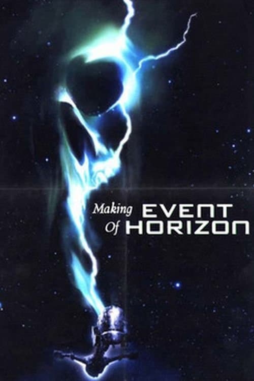 The Making of 'Event Horizon' full movie