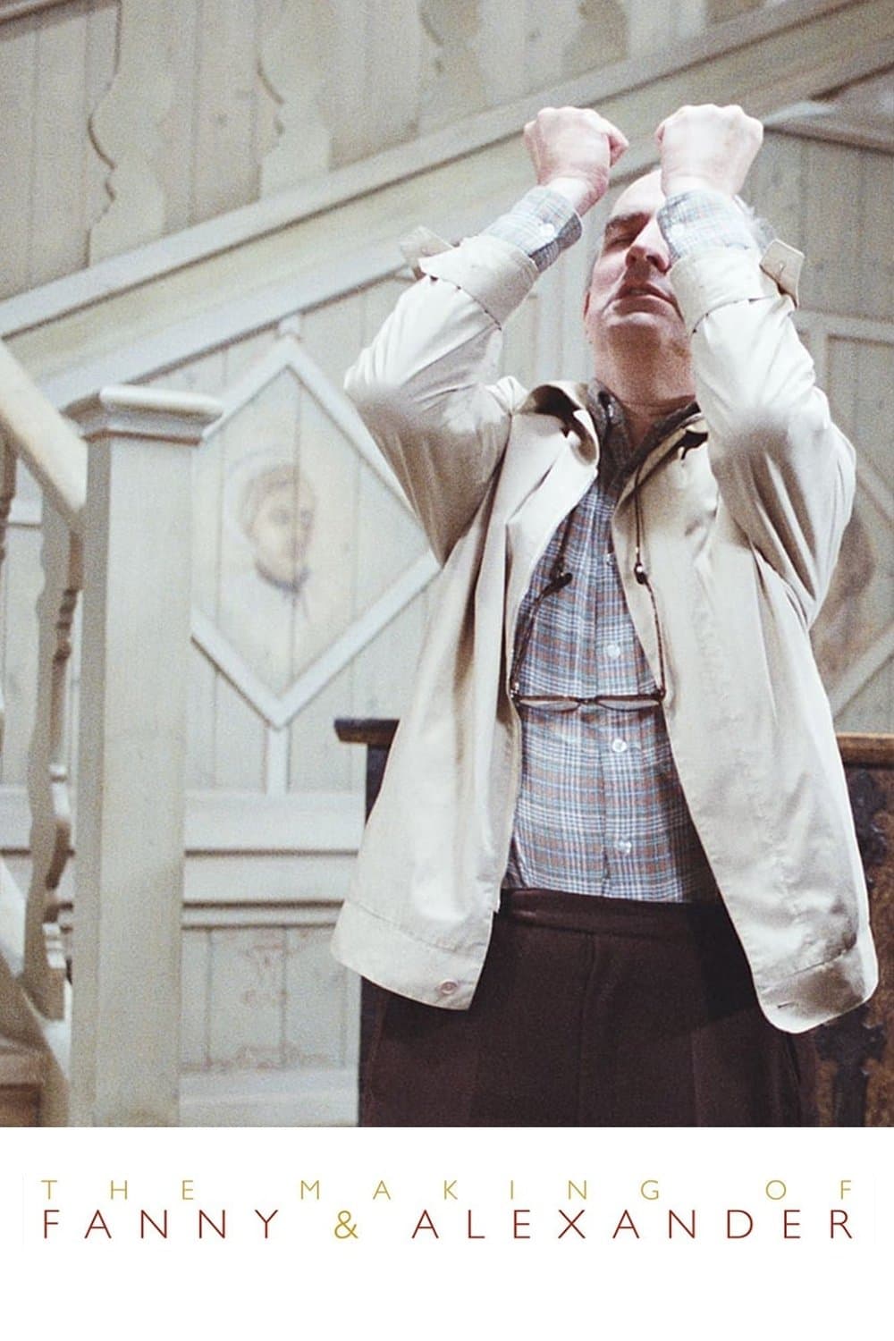 The Making of Fanny and Alexander full movie