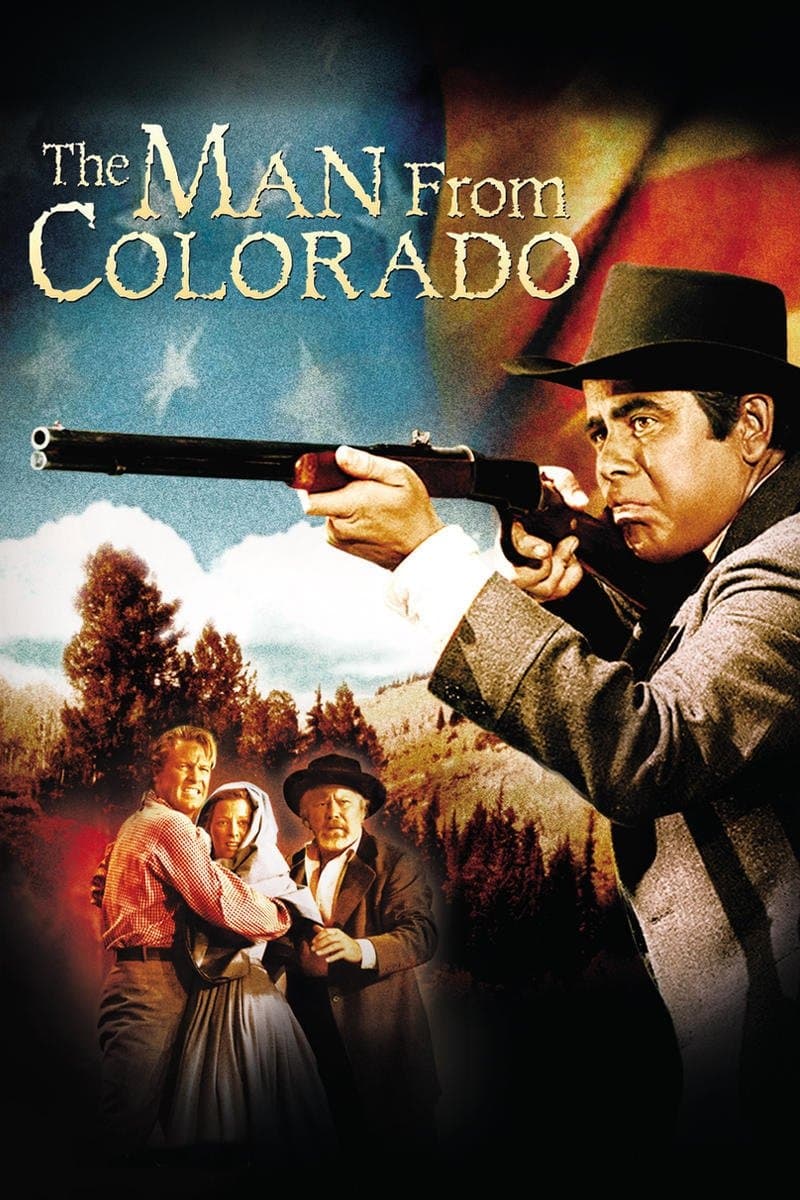 The Man from Colorado full movie