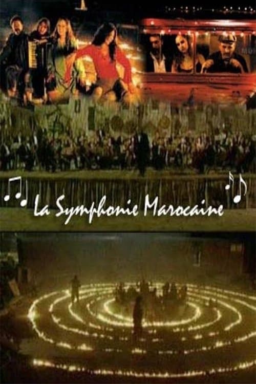 The Moroccan Symphony full movie