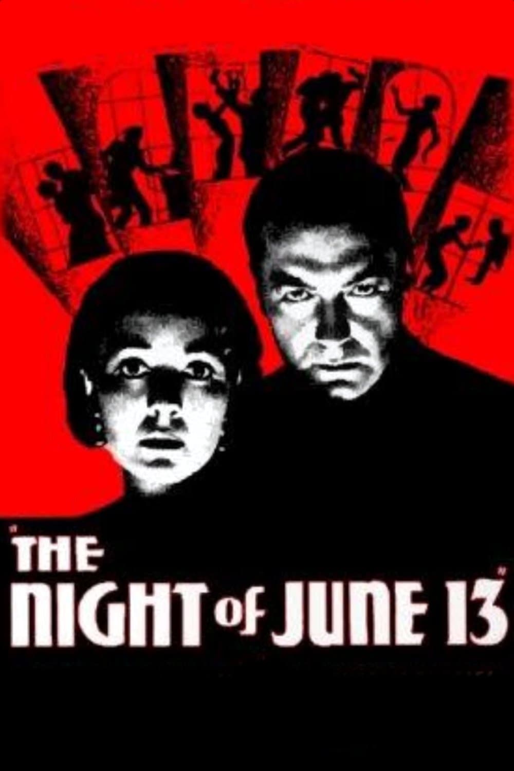 The Night of June 13 full movie