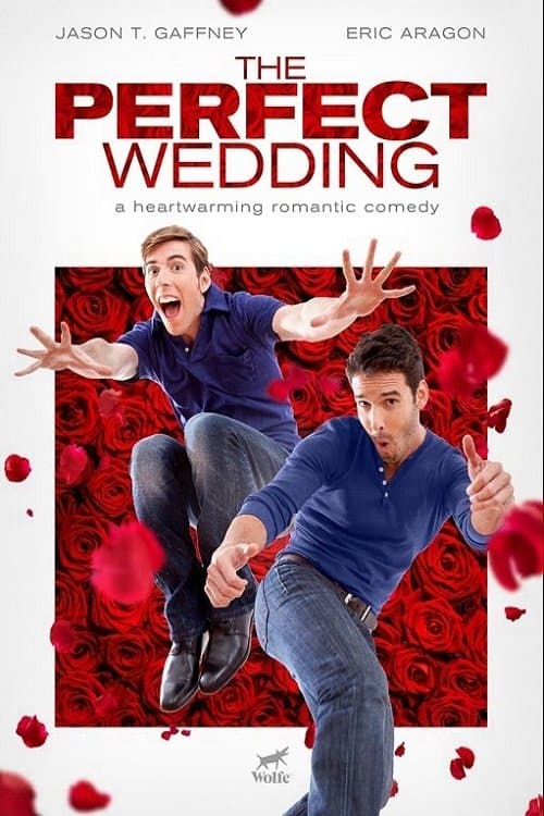 The Perfect Wedding full movie