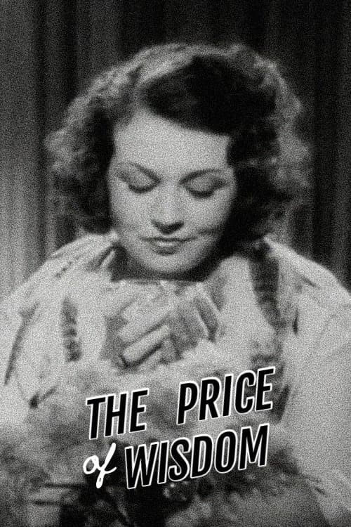 The Price of Wisdom full movie