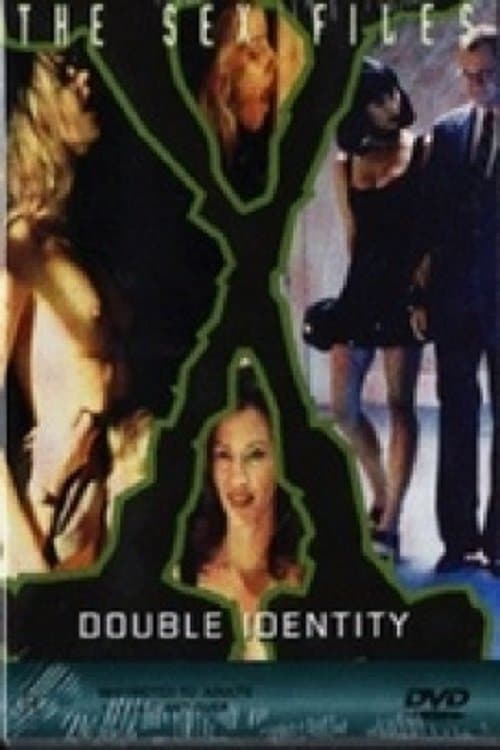 The Sex Files: Double Identity full movie