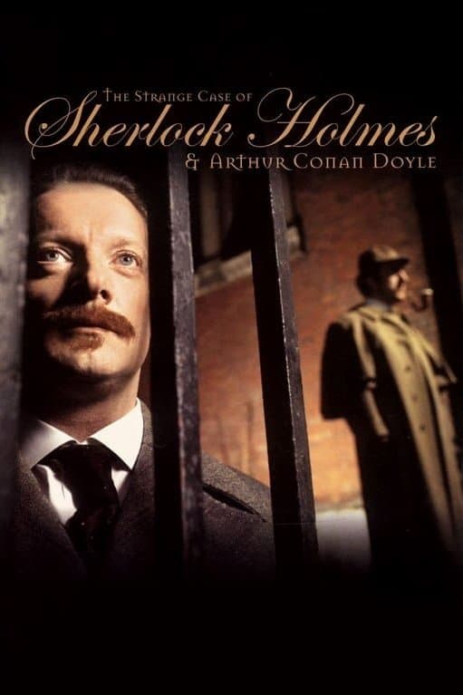 The Strange Case of Sherlock Holmes & Arthur Conan Doyle full movie