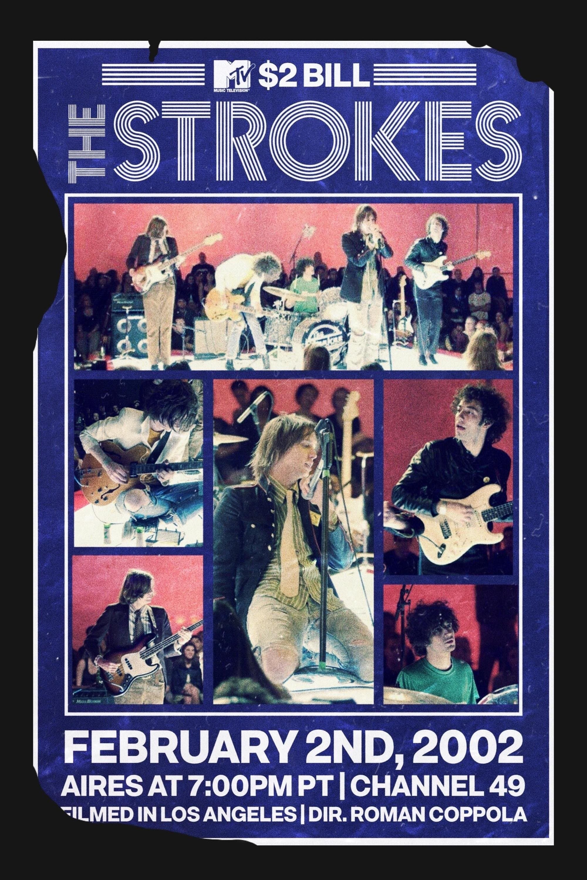 The Strokes: MTV $2 Bill Concert full movie