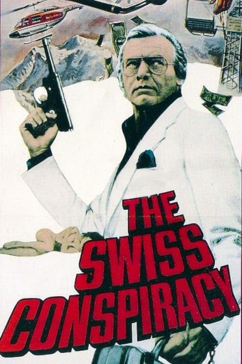 The Swiss Conspiracy full movie