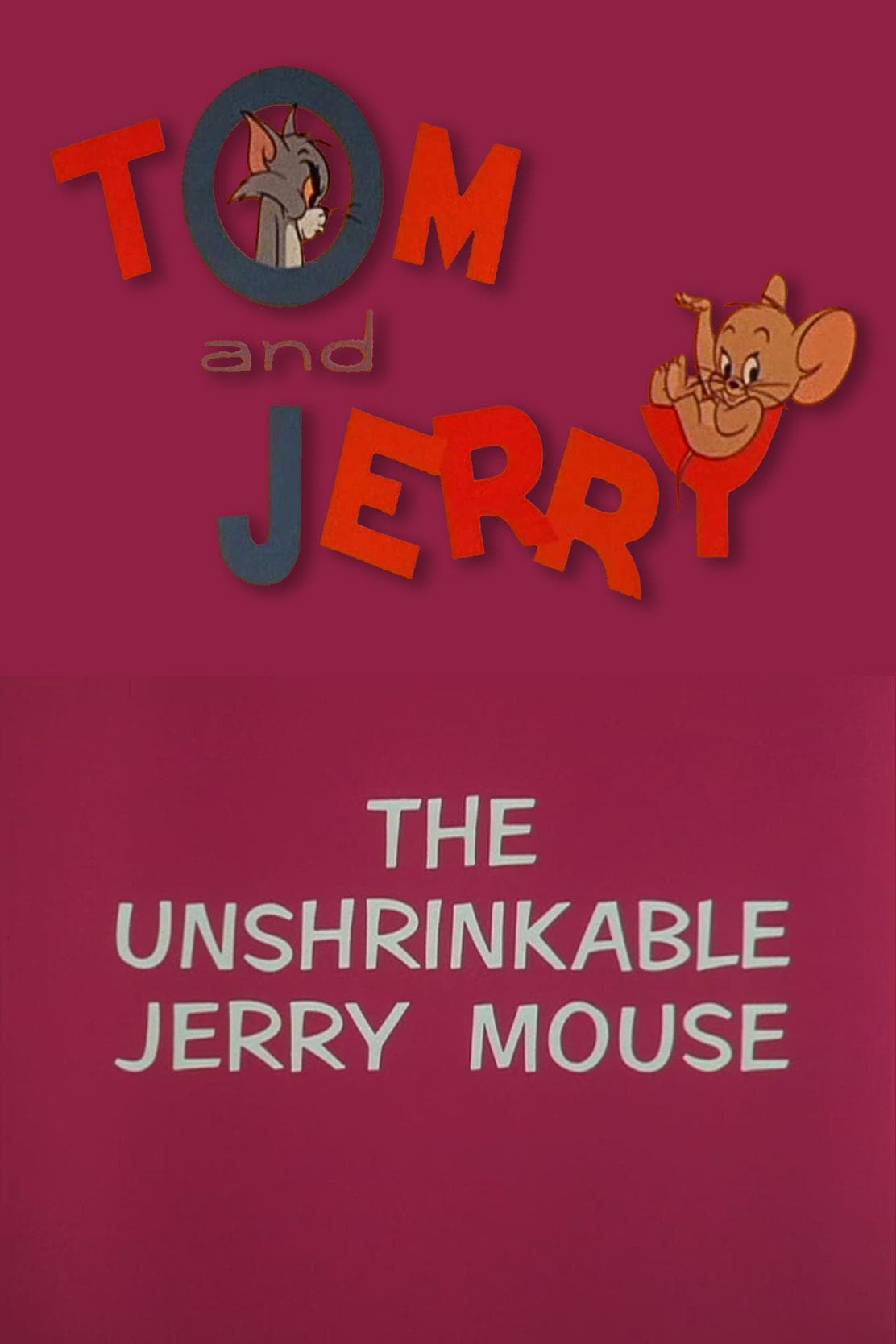 The Unshrinkable Jerry Mouse full movie