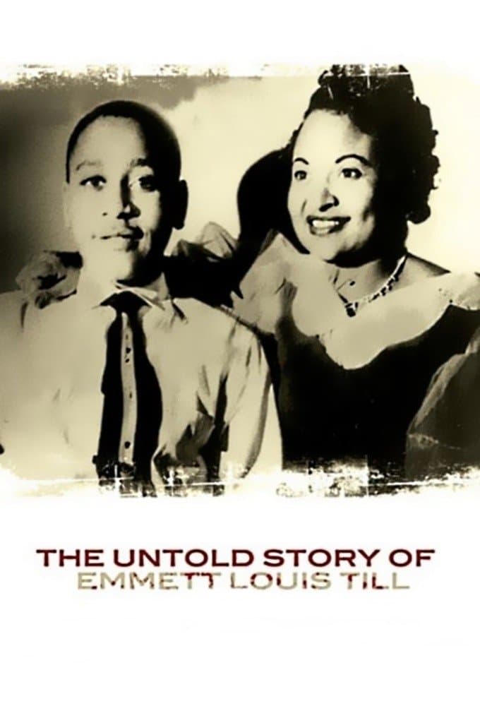 The Untold Story of Emmett Louis Till full movie
