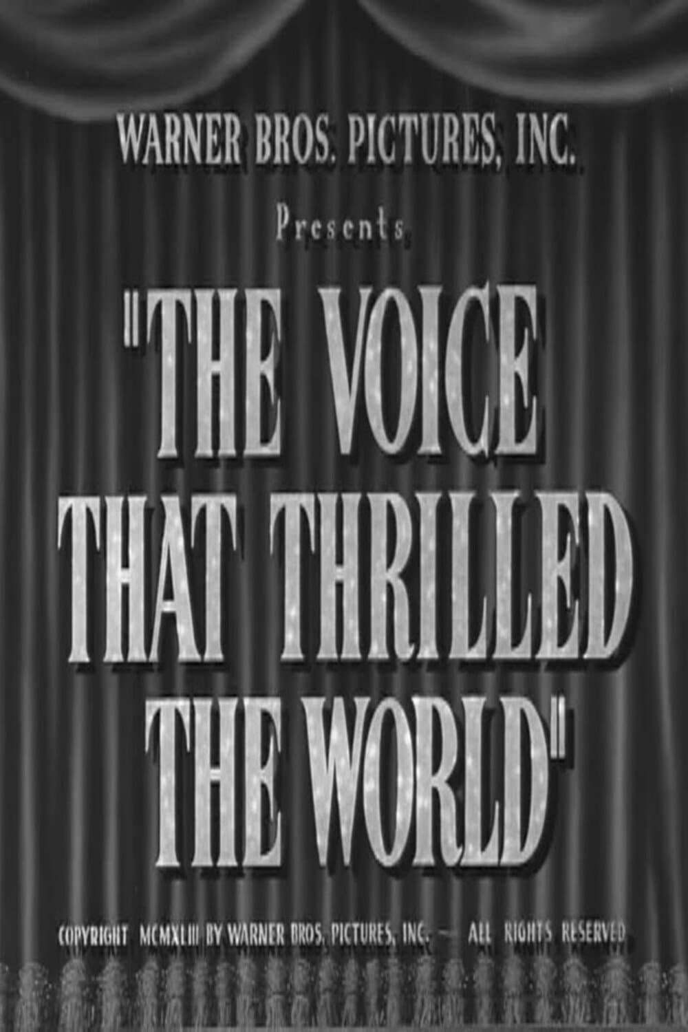 The Voice That Thrilled the World full movie