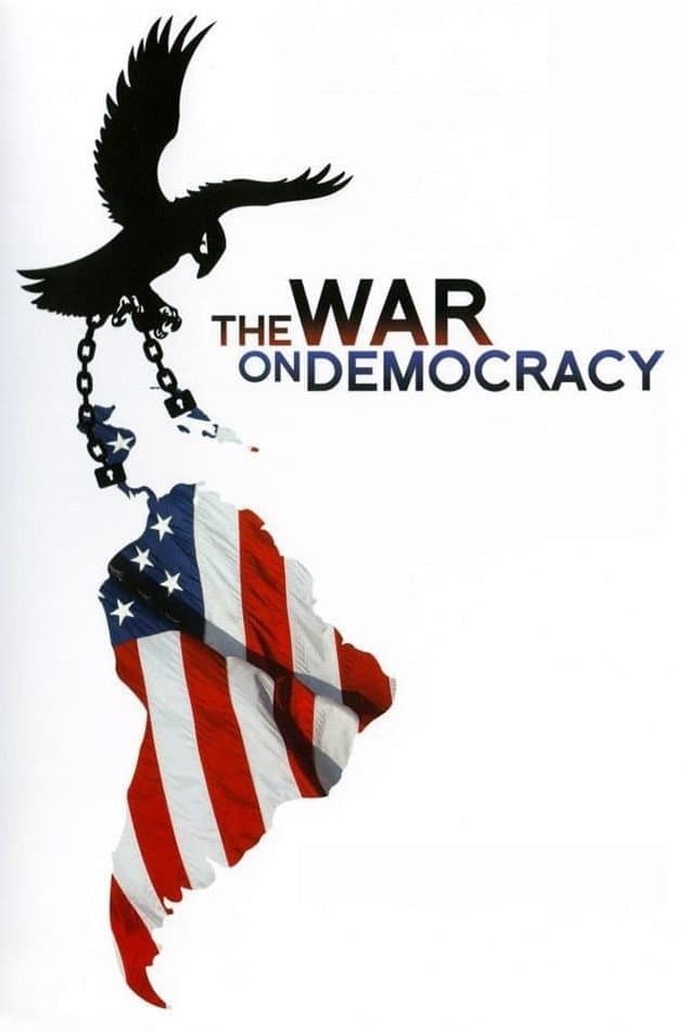 The War on Democracy full movie