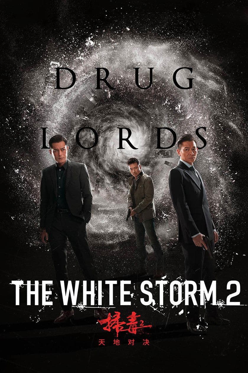 The White Storm 2: Drug Lords full movie