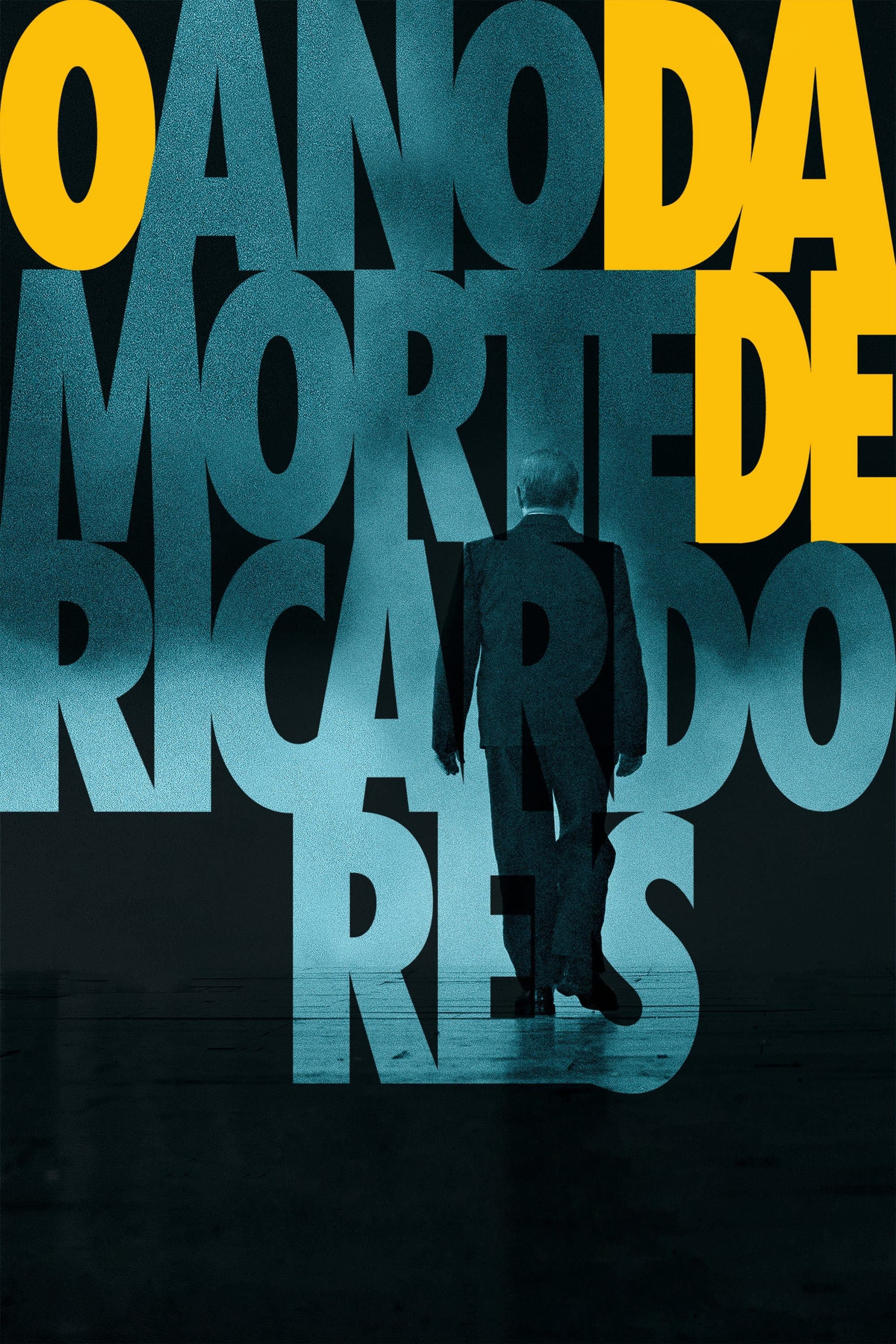 The Year of the Death of Ricardo Reis full movie