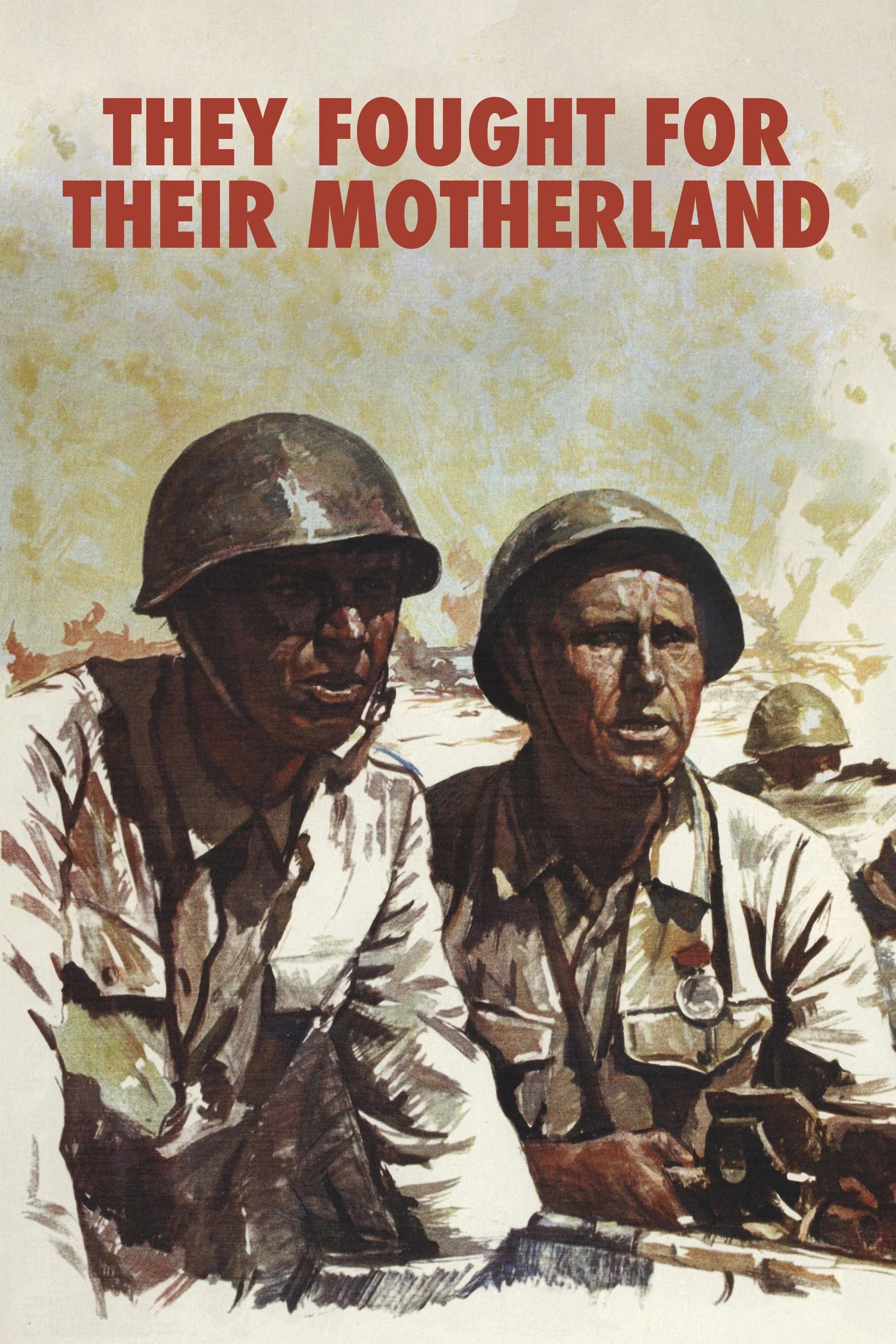 They Fought for Their Motherland full movie