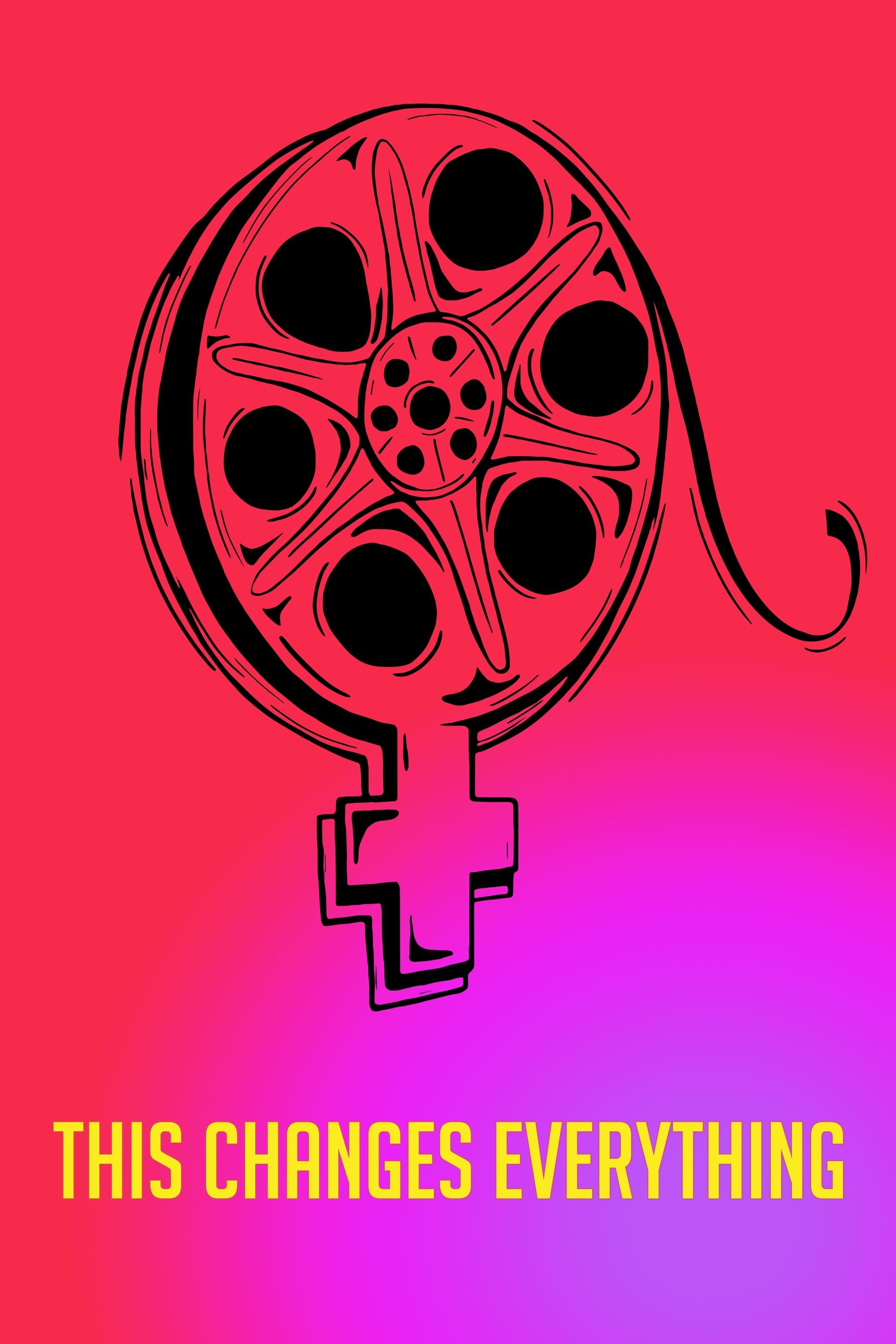 This Changes Everything full movie