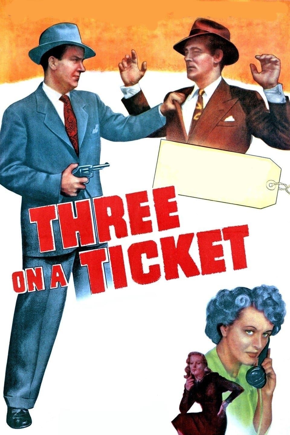 Three on a Ticket full movie