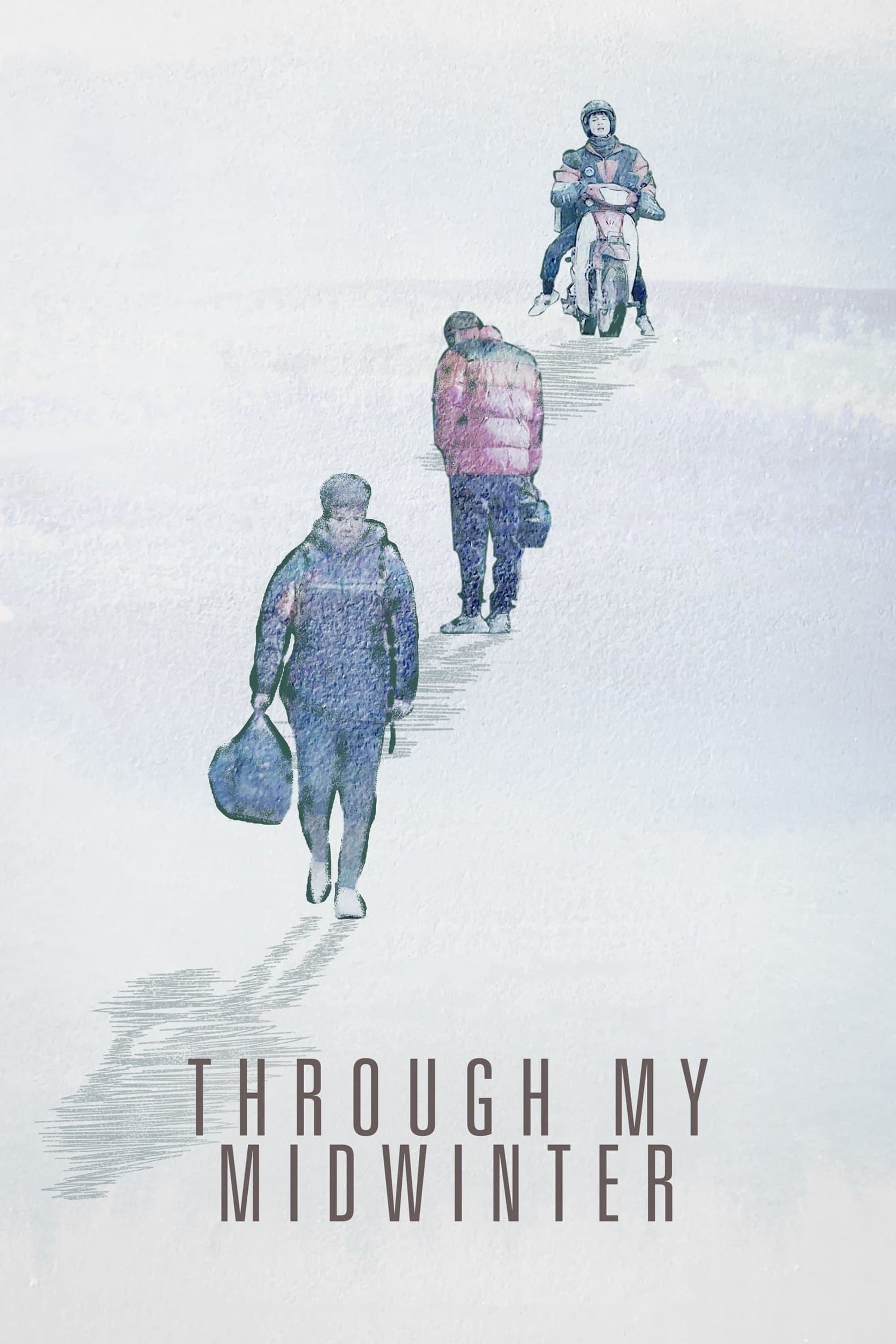 Through My Midwinter full movie
