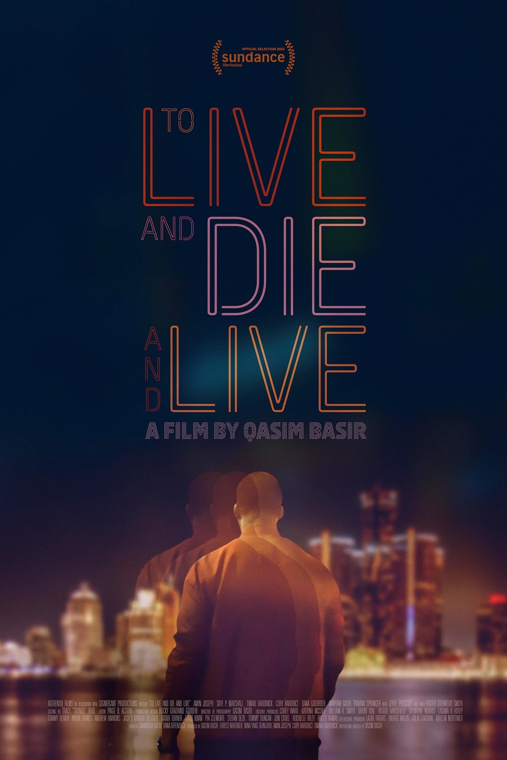 To Live and Die and Live full movie